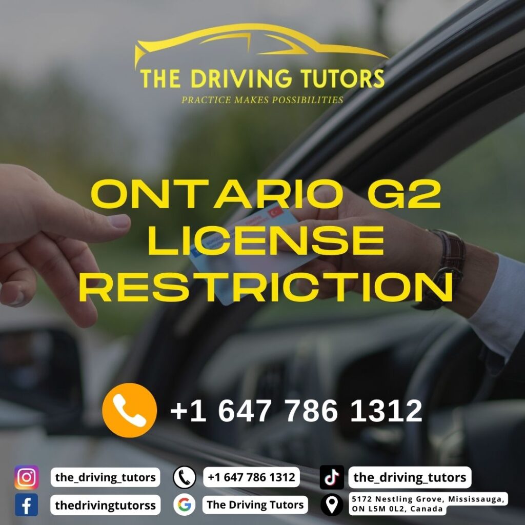 ONTARIO G2 LICENCE RESTRICTION